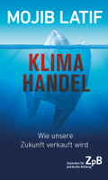 Klimahandel. Wie unsere Zukunft verkauft wird | Mojib Latif | ⭐⭐⭐ Leipzig - Leipzig, Zentrum-Südost Vorschau