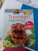 Kochbuch Trennkost vegetarisch Bayern - Murnau am Staffelsee Vorschau
