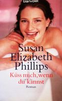 Buch: Küss mich, wenn du kannst / Susan Elizabeth Phillips Nordrhein-Westfalen - Düren Vorschau