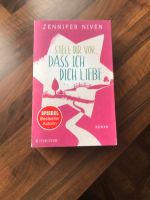 Stell dir vor,dass ich dich liebe TB von Jennifer Niven Schleswig-Holstein - Rickling Vorschau