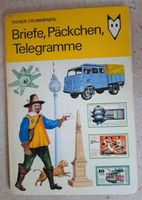 altes DDR-Kinderbuch / Briefe Päckchen Telegramme, von Rainer Cru Sachsen-Anhalt - Merseburg Vorschau