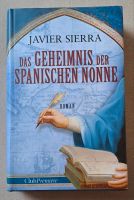 Roman 'Das Geheimnis der spanischen Nonne' von Javier Sierra Nordrhein-Westfalen - Euskirchen Vorschau