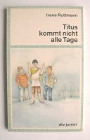 „Titus kommt nicht alle Tage“. Von Irene Ruttmann. Kreis Pinneberg - Bönningstedt Vorschau