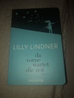 Lilly Lindner- Da vorne wartet die Zeit Nordrhein-Westfalen - Olpe Vorschau