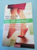 Buch oje ich wachse 14 Monate Entwicklung Nürnberg (Mittelfr) - Oststadt Vorschau