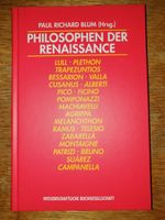 Philosophen der Renaissance. P.R. Blum - Philosophie Einführung Rheinland-Pfalz - Mainz Vorschau