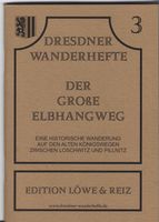 Der große Elbhangweg … Historischer Wanderung auf den alten ... Dresden - Blasewitz Vorschau