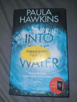 Into the Water-Traue keinem auch nicht dir selbst Paula Hawkins Dresden - Weixdorf Vorschau