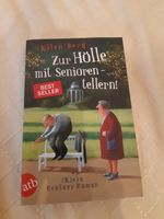 Zur Hölle mit den Seniorentellern - Ellen Berg Niedersachsen - Rotenburg (Wümme) Vorschau