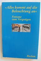 Alles kommt auf die Beleuchtung an; Fontane zum Vergnügen; Reclam Rheinland-Pfalz - Neustadt an der Weinstraße Vorschau