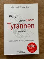 Buch „Warum unsere Kinder Tyrannen werden“ Nordrhein-Westfalen - Borchen Vorschau