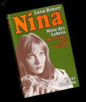 Nina Mitte des Lebens und Abenteuer der Tugend Luise Rinser 1957 Rheinland-Pfalz - Irmenach Vorschau