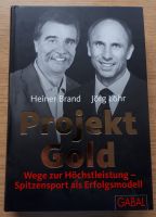 Heiner Brand/Jörg Löhr - Projekt Gold, signiert Baden-Württemberg - Rauenberg Vorschau