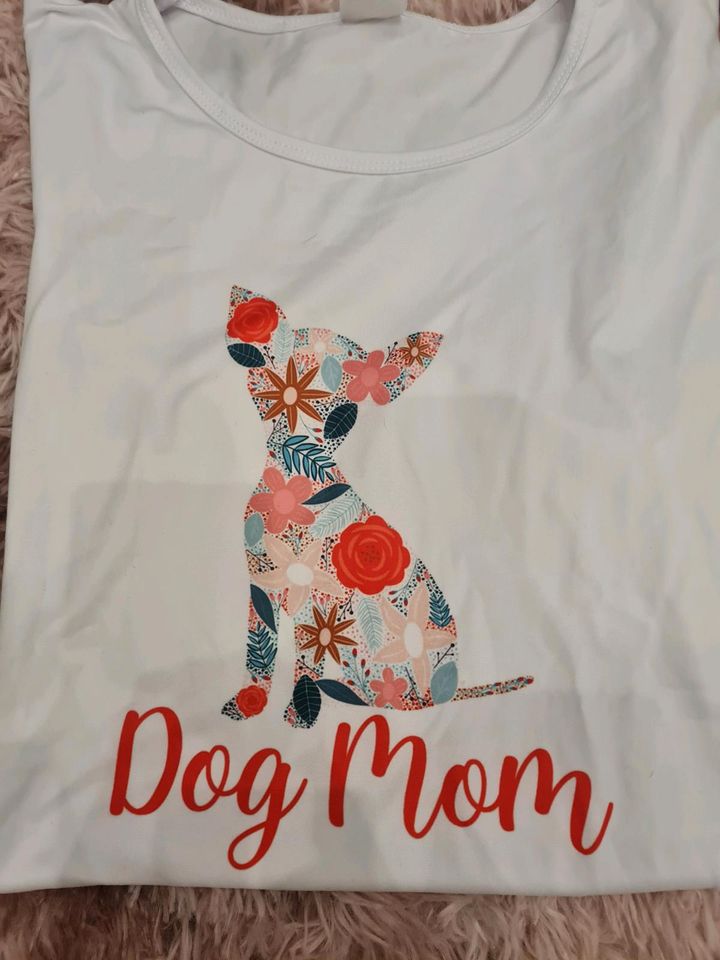 Chihuahua/Dog Mom TShirt neu in Varel