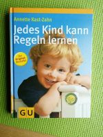 Wie neu - Annette Kast-Zahn: Jedes Kind kann Regeln lernen Niedersachsen - Hoya Vorschau