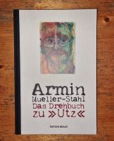 Armin Mueller-Stahl Das Drehbuch zu "Utz" Edition Braus Buch Utz Berlin - Mitte Vorschau