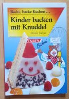 Buch: Kinder backen mit Knuddel Bayern - Kleinostheim Vorschau