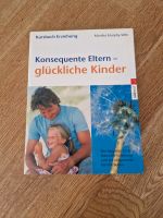 Ratgeber: Konsequente Eltern - glückliche Kinder Herzogtum Lauenburg - Wentorf Vorschau
