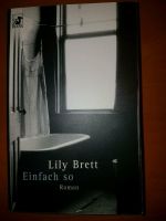 Lily Bret Einfach so Roman Taschenbuch TB Schleswig-Holstein - Ahrensburg Vorschau