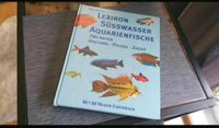 Lexikon Buch Aquarium Süßwasser Fische, 337 Seiten Nordrhein-Westfalen - Dorsten Vorschau