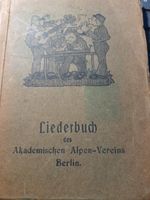 Liederbuch des Akademischen Alpen-Vereins Berlin 1913 Wandsbek - Hamburg Farmsen-Berne Vorschau