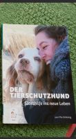 "Der Tierschutzhund", Pia Gröning, Hundebücher Nordrhein-Westfalen - Neunkirchen Siegerland Vorschau