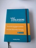 Einfach Loslegen! 100 Tage Erfolgsjournal von Haufe, NEU Schleswig-Holstein - Lübeck Vorschau