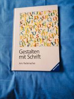 Gestalten mit Schrift - unbenutzt v. Ravensburger Verlag Niedersachsen - Sögel Vorschau