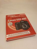 Canon EOS 40D Profi Handbuch Wandsbek - Hamburg Tonndorf Vorschau