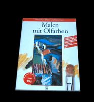Malen mit Ölfarben Buch NEU  Stilleben,Landschaft,Portrait,Akt Innenstadt - Köln Altstadt Vorschau