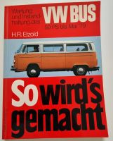 Wartungsanleitung So wird´s gemacht VW Bus 50 PS Mai 1979 Essen - Essen-Borbeck Vorschau