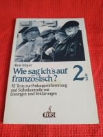 Alois Mayer Wie sag ich's auf französisch? Bd. 2 Sprache lernen Berlin - Mitte Vorschau