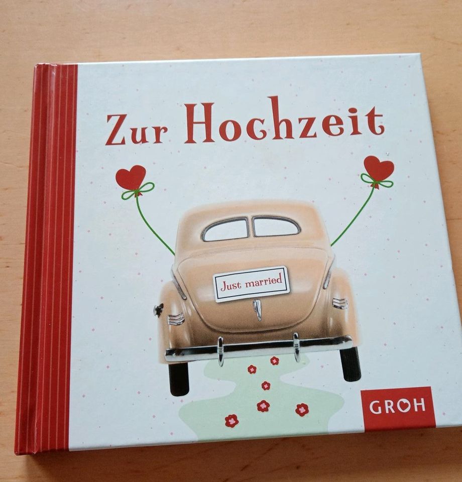 Zur Hochzeit, wünsche zur Hochzeit, wie schön ist die Liebe, Buch in Parsberg