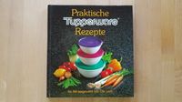 Tupperware - Praktische Rezepte, Olli Leeb Kr. Altötting - Burgkirchen Vorschau