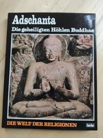 Adschanta: Die geheiligten Höhlen Buddhas Rheinland-Pfalz - Wörth am Rhein Vorschau