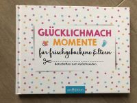 Buch: Glüchlichmach Momente für frischgebackene Eltern Baden-Württemberg - Herbrechtingen Vorschau