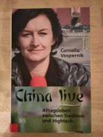 Buch "China live" von Cornelia Vospernik" Sachsen-Anhalt - Stendal Vorschau