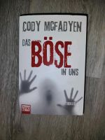 Buch sucht Leser :) Cody McFadyen  das böse in uns Berlin - Hellersdorf Vorschau