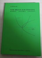 Vom Bruch zum Integral-Beispiele-Aufgaben-Lösungen-Metzger R. Baden-Württemberg - Ludwigsburg Vorschau