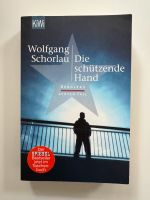 Wolfgang Schorlau: Die schützende Hand, Denglers achter Fall Nürnberg (Mittelfr) - Mitte Vorschau