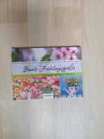 Buch "Bunte Frühlingsgrüße" Nordrhein-Westfalen - Mülheim (Ruhr) Vorschau
