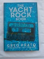 Greg Prato The Yacht Rock Book Broschiert UK Guter Zustand Nordrhein-Westfalen - Mönchengladbach Vorschau