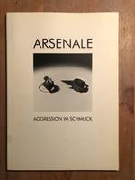 ARSENALE Aggression im Schmuck Forum Schmuck und Design Köln - Ehrenfeld Vorschau