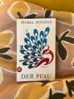 Isabel Bogdan Der Pfau Roman Dresden - Trachau Vorschau