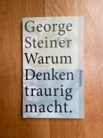 Warum Denken traurig macht - George Steiner Berlin - Lichtenberg Vorschau