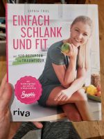 Kochbuch Einfach schlank und fit von Sophia Thiel Bayern - Dürrlauingen Vorschau