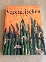 Das große Buch der vegetarischen Küche Bayern - Diedorf Vorschau