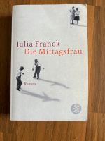 Julia Franck: Die Mittagsfrau Sachsen - Glauchau Vorschau