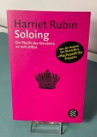 Soloing - Die Macht des Glaubens an sich selbst, Harriet Rubin Nordrhein-Westfalen - Hamm Vorschau