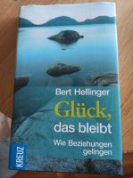 Glück, das bleibt    Bert Hellinger Bayern - Weißensberg Vorschau